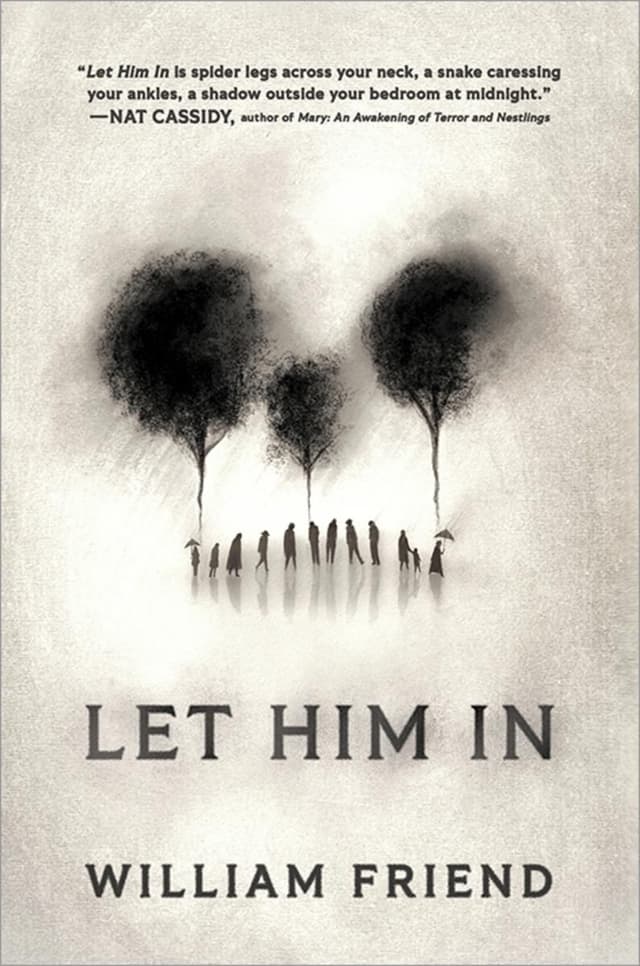 Let Him In by by William Friend