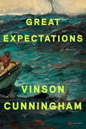 Great Expectations by by Vinson Cunningham