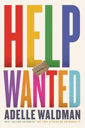Help Wanted by by Adelle Waldman