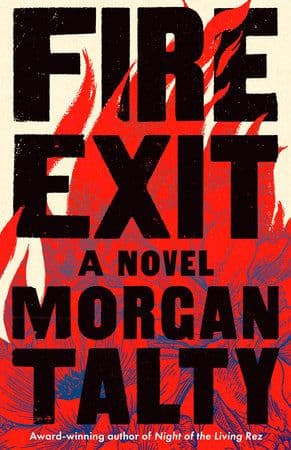 Fire Exit by by Morgan Talty