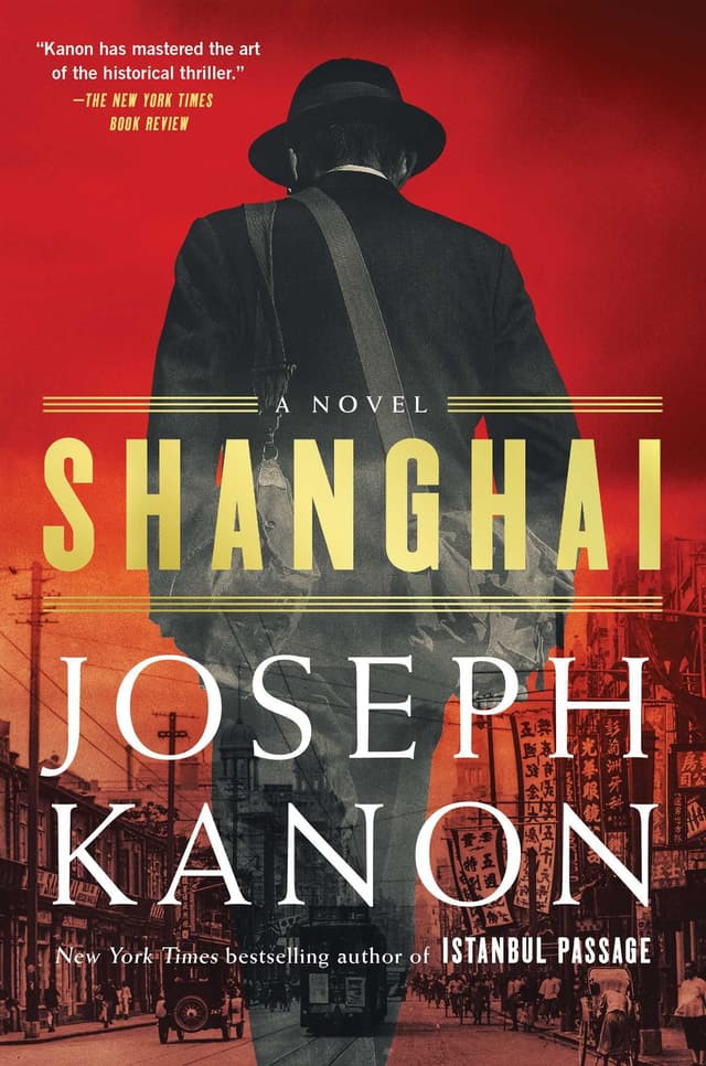 Shanghai by by Joseph Kanon