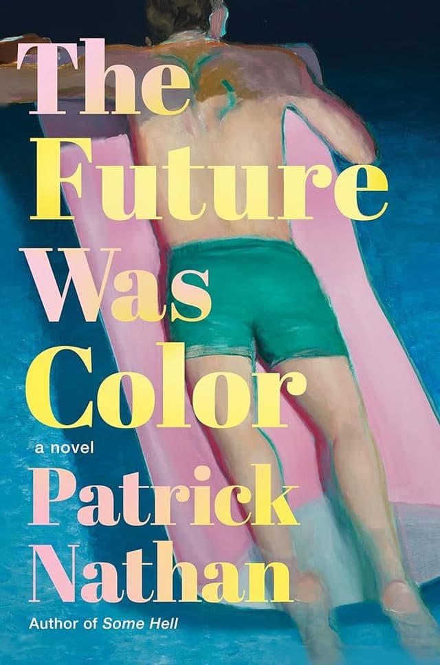 The Future Was Color by by Patrick Nathan