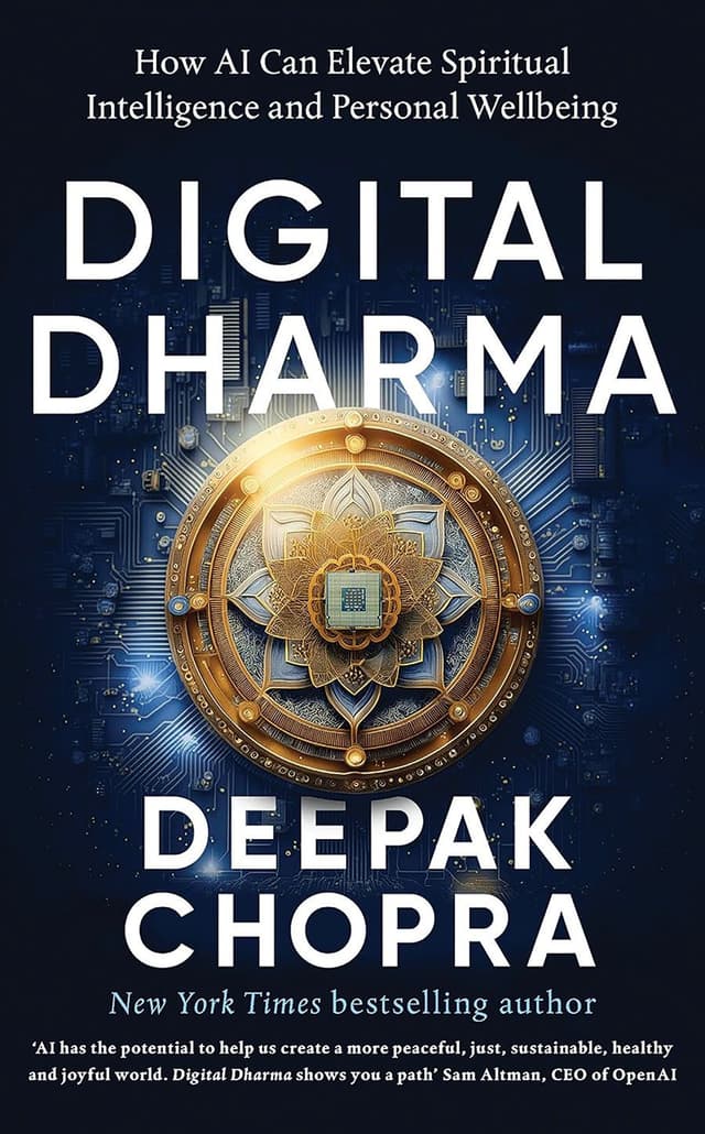 Digital Dharma by by Deepak Chopra