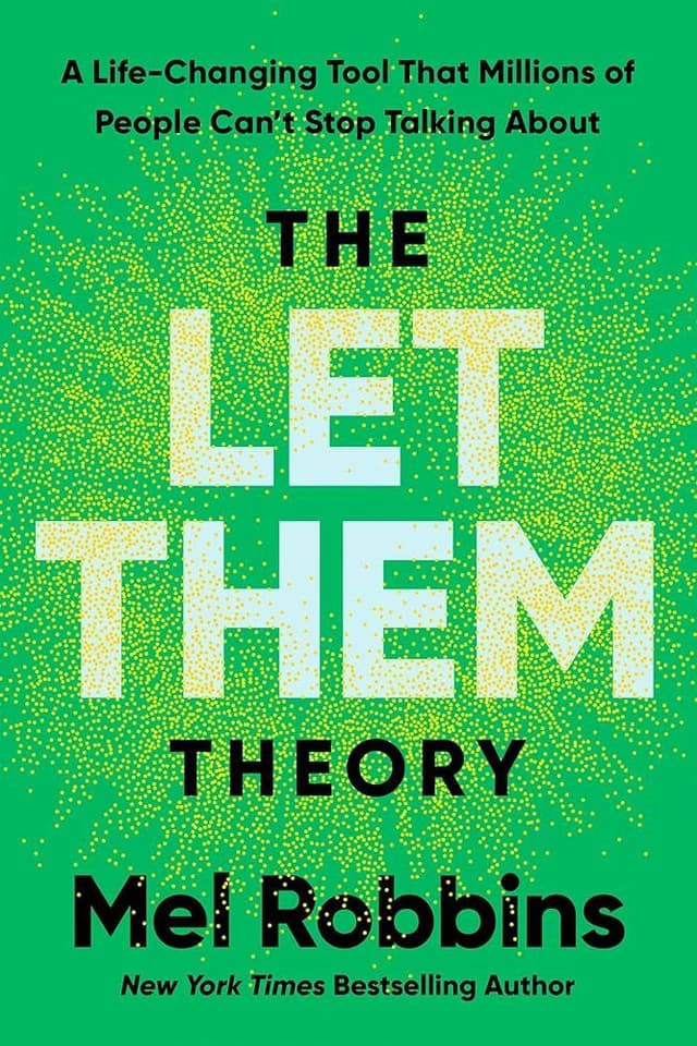 The Let Them Theory by by Mel Robbins