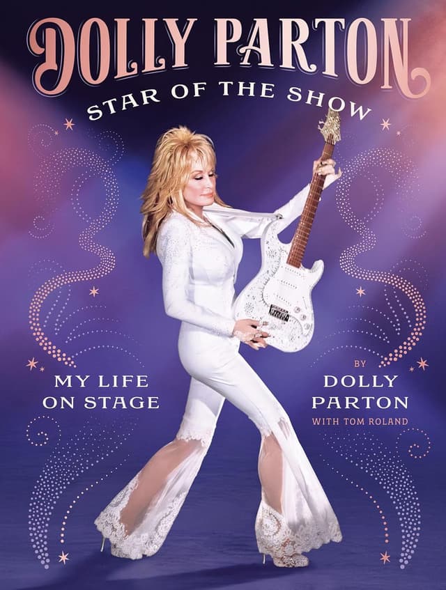 Star of the Show: My Life on Stage by Dolly Parton