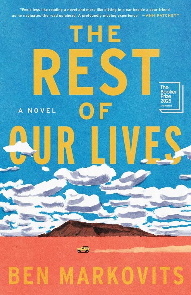 The Rest of Our Lives by by Ben Markovits