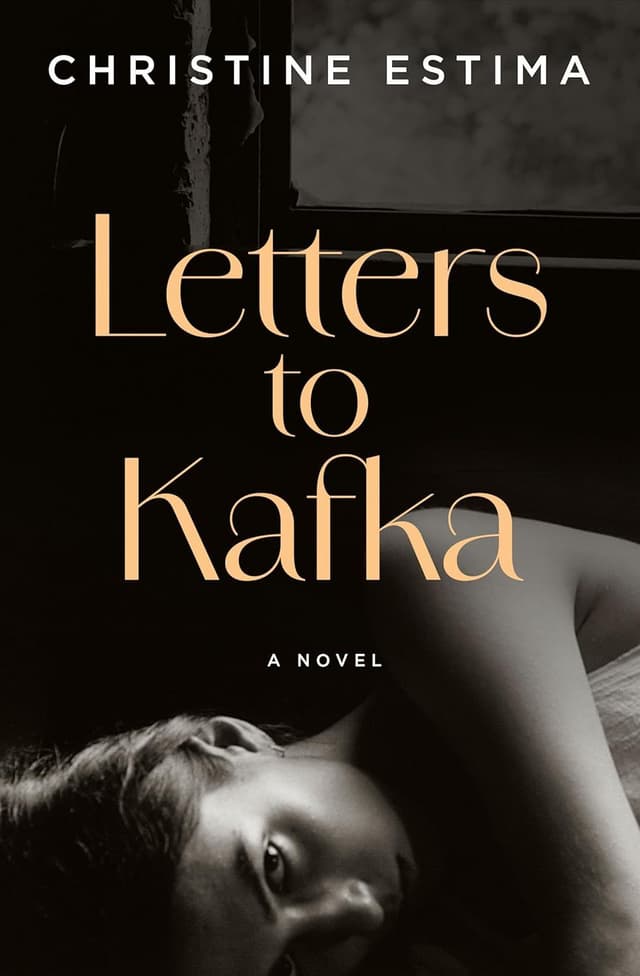 Letters to Kafka by by Christine Estima
