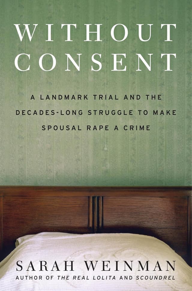 Without Consent by by Sarah Weinman