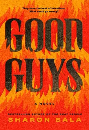 Good Guys by by Sharon Bala