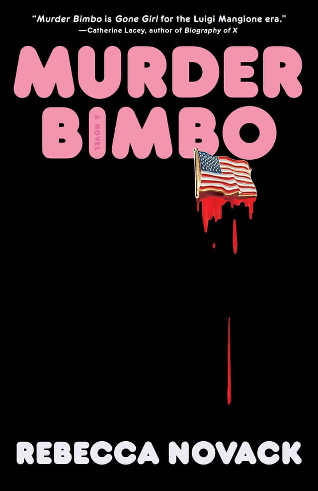 Murder Bimbo by by Rebecca Novack