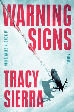 Warning Signs by by Tracy Sierra