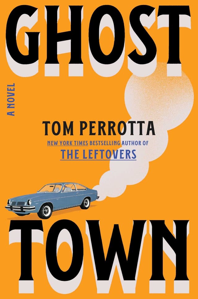 Ghost Town by by Tom Perrotta