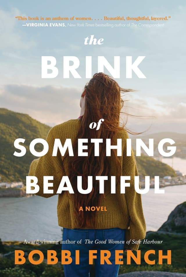 The Brink of Something Beautiful by by Bobbi French