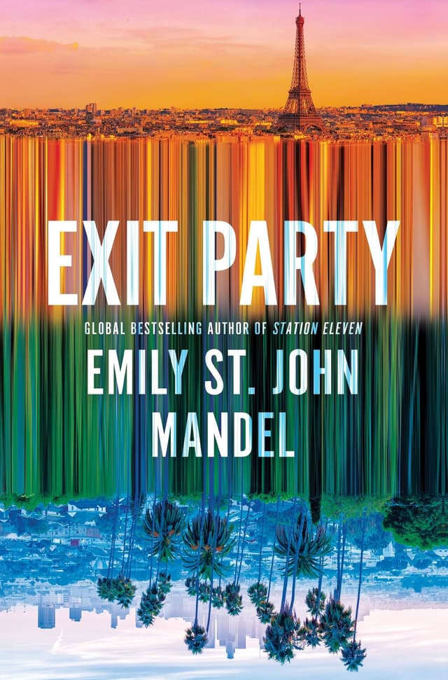Exit Party by by Emily St. John Mandel